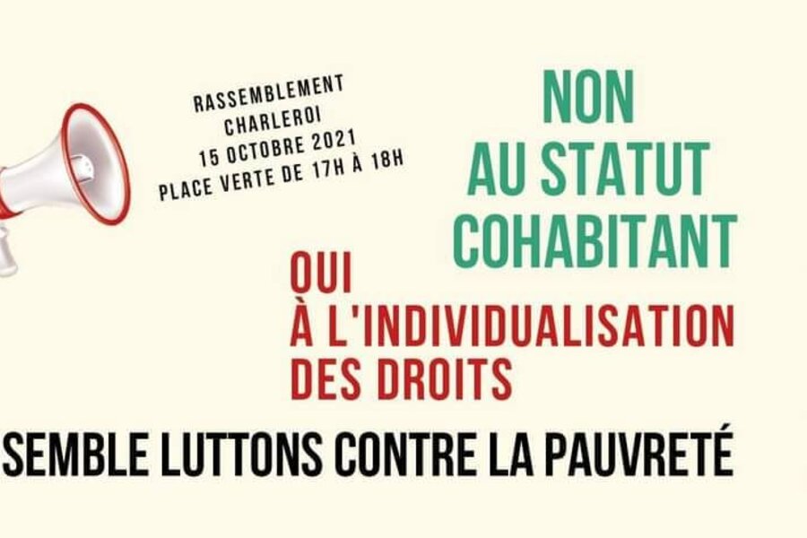 Pour la suppression du statut de cohabitant ? Rdv ce dimanche 17 octobre à Namur !